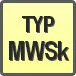 Piktogram - Typ: MWSk